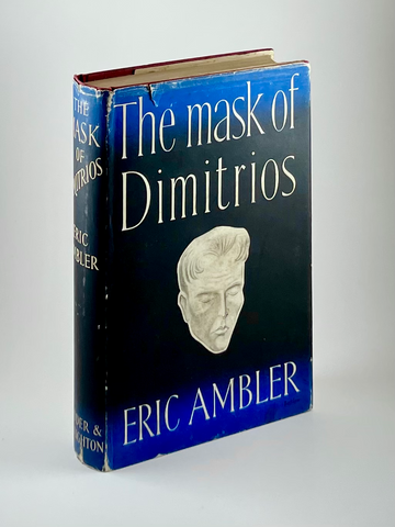 Eric Ambler - The Mask of Dimitrios