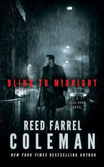 Reed Farrel Coleman - Blind to Midnight - Preorder Signed