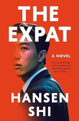 Hansen Shi - The Expat - Preorder Signed