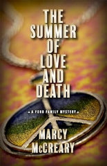 Marcy McCreary - The Summer of Love and Death - Preorder Signed