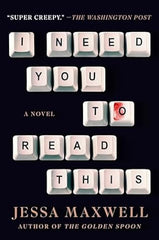 Jessa Maxwell - I Need You to Read This - Preorder Signed
