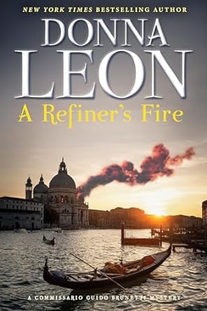 Donna Leon - A Refiner’s Fire - Signed (Tipped-In)