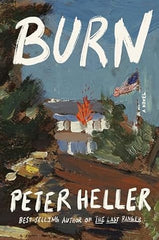 Peter Heller - Burn - Signed