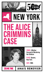 Anaïs Renevier - The Alice Crimmins Case - Paperback