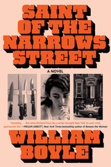 William Boyle - Saint of the Narrows Street - Preorder Signed