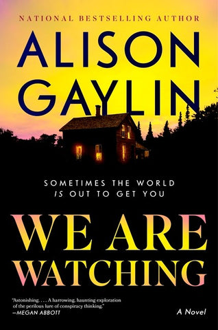 Alison Gaylin - We Are Watching - Signed