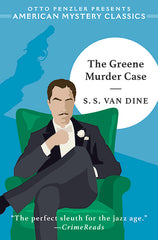 S.S. Van Dine - The Greene Murder Case