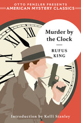 Rufus King - Murder by the Clock