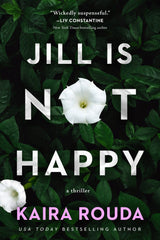 Kaira Rouda - Jill Is Not Happy - Preorder