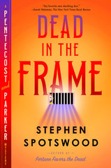 Stephen Spotswood - Dead in the Frame - Preorder Signed