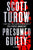 Scott Turow - Presumed Guilty - Preorder Signed