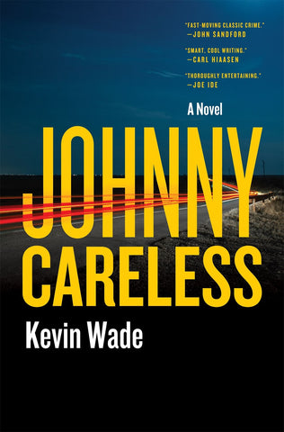 Kevin Wade - Johnny Careless - Preorder Signed