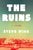 Steve Wick - The Ruins - Signed