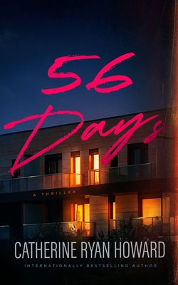 Catherine Ryan Howard - 56 Days