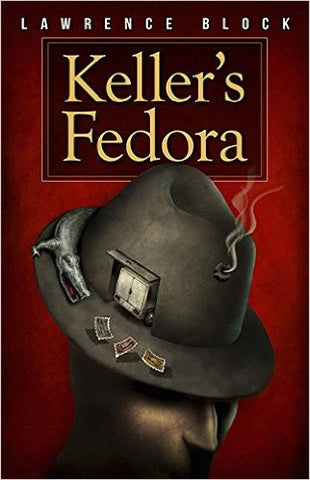 Lawrence Block- Keller's Fedora