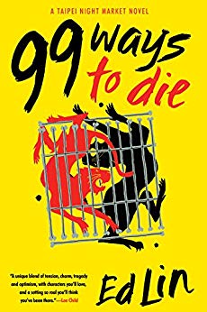 Ed Lin - 99 Ways to Die - Signed