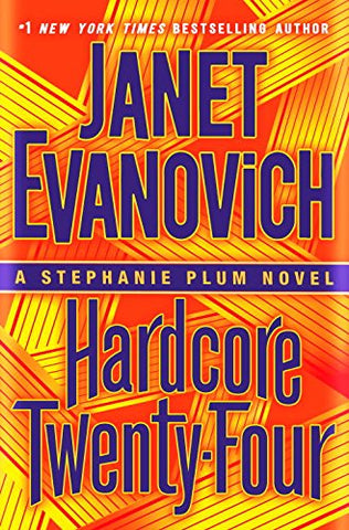 Janet Evanovich - Hardcore Twenty-Four