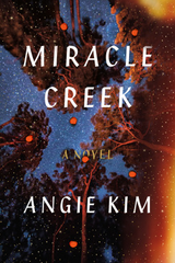 Angie Kim - Miracle Creek