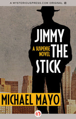 Michael Mayo - Jimmy the Stick