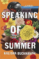 Kalisha Buckhanon - Speaking Of Summer - Signed